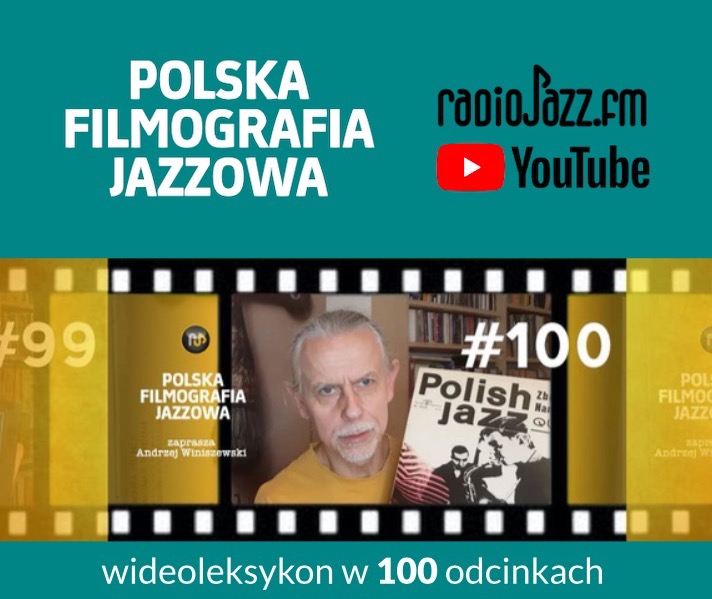 Filmy Polska Filmografia Jazzowa 100